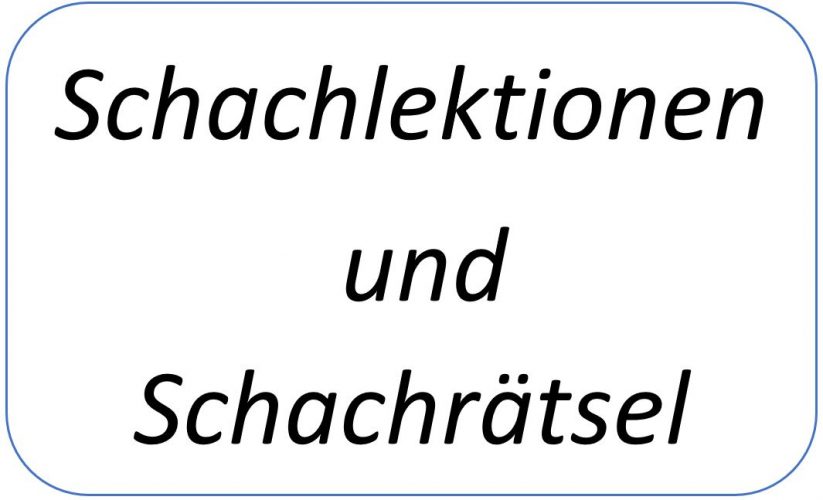 e7a7f088c39a21518b002a9a4115b2233493b713_2_1589180802_4782-Schachlektionen_und_Schachrätsel.jpg