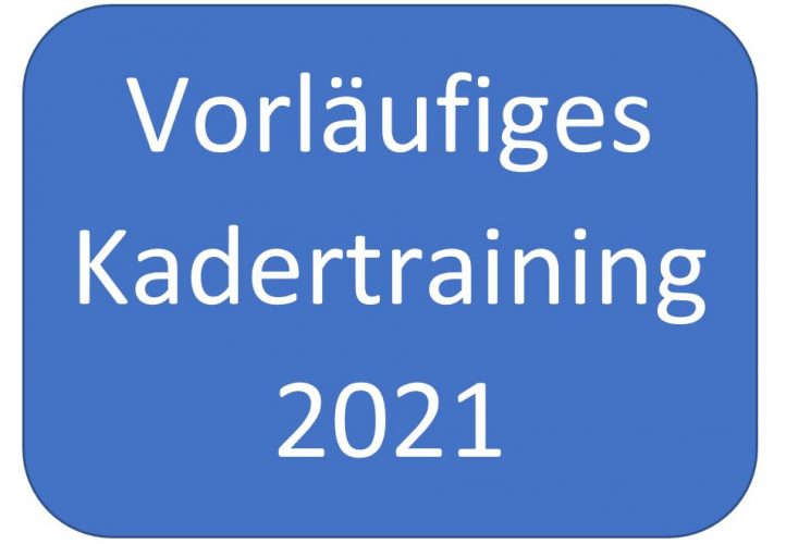 6deedde6bf267ede9a70d3ee0909c6504c98800e_2_1610621703_9092-Vorläufiges_Kadertraining_2021.jpg